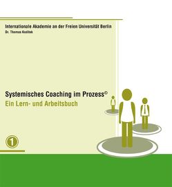 Systemisches Coaching im Prozess von Koditek,  Thomas
