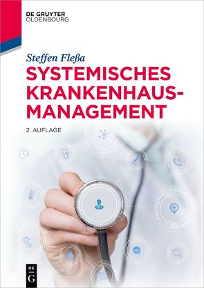 Systemisches Krankenhausmanagement von Flessa,  Steffen
