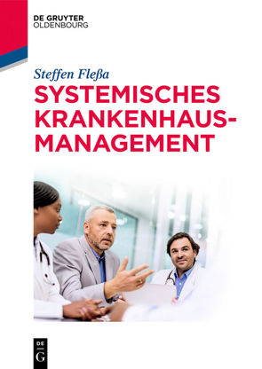 Systemisches Krankenhausmanagement von Flessa,  Steffen