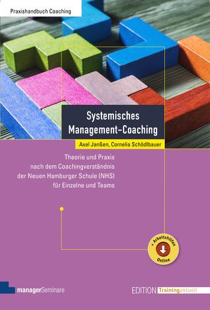 Systemisches Management-Coaching von Janßen,  Axel, Schödlbauer,  Cornelia