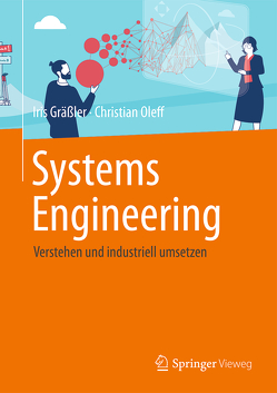 Systems Engineering von Gräßler,  Iris, Oleff,  Christian