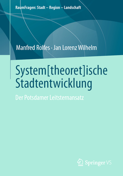 System[theoret]ische Stadtentwicklung von Rolfes,  Manfred, Wilhelm,  Jan Lorenz