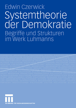Systemtheorie der Demokratie von Czerwick,  Edwin