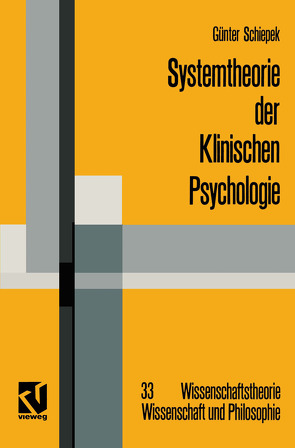 Systemtheorie der Klinischen Psychologie von Schiepek,  Günter