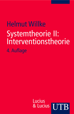 Systemtheorie II : Interventionstheorie von Willke,  Helmut