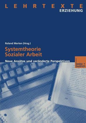 Systemtheorie Sozialer Arbeit von Merten,  Roland