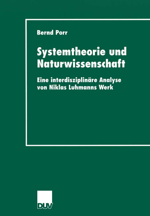 Systemtheorie und Naturwissenschaft von Porr,  Bernd