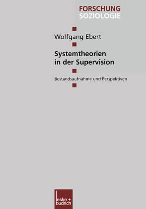 Systemtheorien in der Supervision von Ebert,  Wolfgang