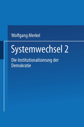 Systemwechsel 2 von Merkel,  Wolfgang