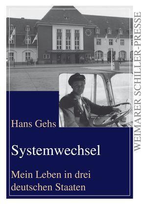 Systemwechsel von Gehs,  Hans