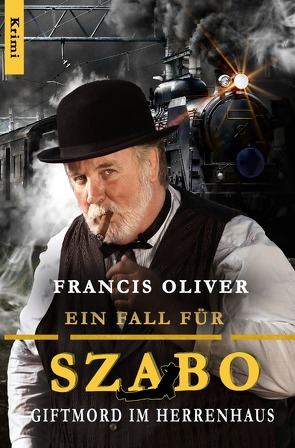 Szabo / Giftmord im Herrenhaus von OLIVER,  FRANCIS