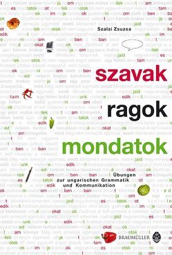 Szavak ragok mondatok von Szalai,  Zsuzsa