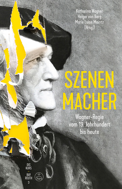 Szenen-Macher von Berg,  Holger von, Maintz,  Marie Luise, Wagner,  Katharina