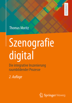 Szenografie digital von Moritz,  Thomas