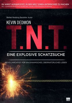 T.N.T – Eine explosive Schatzsuche von Dedmon,  Kevin, Himmelreich,  Amelie