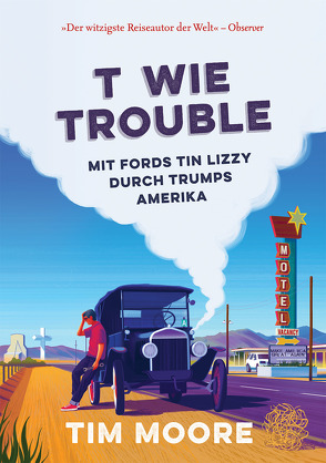 T wie Trouble von Bentkämper,  Olaf, Moore,  Tim