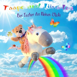 Taapo und Liina-Lou: Der Zauber des kleinen Glücks (Neuausgabe) von Steinmann,  Tiina, Winkler,  Alexander