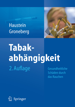 Tabakabhängigkeit von Groneberg,  David, Haustein,  Knut-Olaf