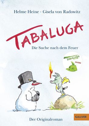 Tabaluga von Heine,  Helme, Radowitz,  Gisela von