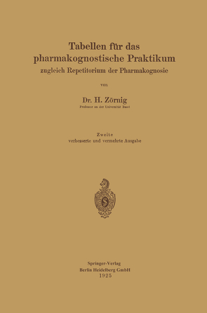 Tabellen für das pharmakognostische Praktikum von Zörnig,  Heinrich