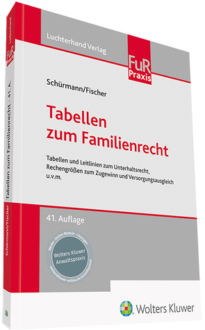 Tabellen zum Familienrecht von Schürmann,  Heinrich