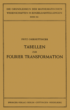 Tabellen zur Fourier Transformation von Oberhettinger,  Fritz