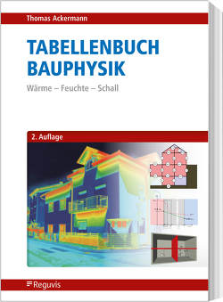 Tabellenbuch Bauphysik von Ackermann,  Thomas