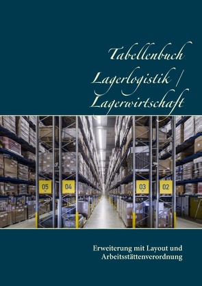 Tabellenbuch Lagerlogistik / Lagerwirtschaft von Jänichen,  Romy