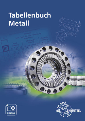 Tabellenbuch Metall von Gomeringer,  Roland, Kilgus,  Roland, Menges,  Volker, Oesterle,  Stefan, Rapp,  Thomas, Scholer,  Claudius, Stenzel,  Andreas, Stephan,  Andreas, Wieneke,  Falko