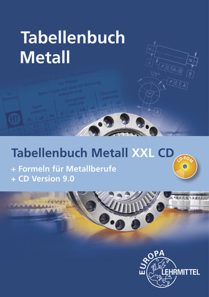 Tabellenbuch Metall XXL CD von Gomeringer,  Roland, Heinzler,  Max, Kilgus,  Roland, Menges,  Volker, Näher,  Friedrich, Oesterle,  Stefan, Scholer,  Claudius, Stephan,  Andreas, Wieneke,  Falko