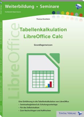 Tabellenkalkulation LibreOffice Calc von Krumbein,  Thomas
