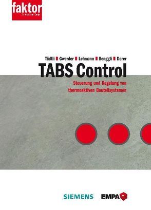 TABS Control von Dorer,  Viktor, Gwerder,  Markus, Lehmann,  Beat, Renggli,  Franz, Tödtli,  Jürg