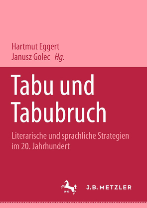 Tabu und Tabubruch von Eggert,  Hartmut, Golec,  Janusz