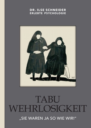 Tabu – Wehrlosigkeit von Schneider,  Ilse