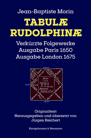 Tabulæ Rudolphinæ von Morin,  Jean-Baptiste, Reichert,  Jürgen