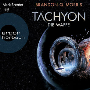 Tachyon 1 von Bremer,  Mark, Morris,  Brandon Q.