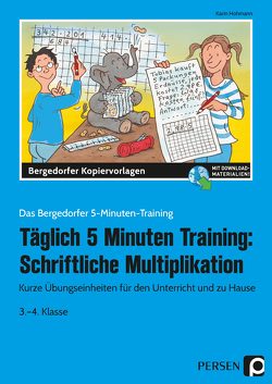 Tägl. 5 Minuten Training: Schriftl. Multiplikation von Hohmann,  Karin