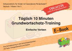 Täglich 10 Minuten Grundwortschatz-Training: Einfache Verben von Sonnenberg,  Jens