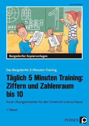 Täglich 5 Minuten Training: Ziffern und ZR bis 10 von Kirschbaum,  Klara