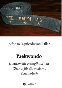 Taekwondo von Izquierdo von Paller,  Alfonso