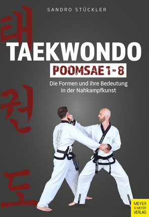 Taekwondo Poomsae 1-8 von Stückler,  Sandro