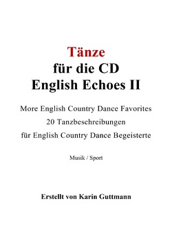 Tänze für die CD English Echoes II von Guttmann,  Karin