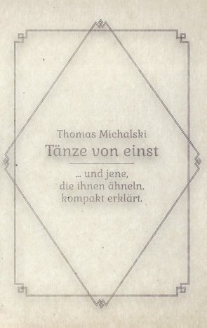 Tänze von Einst von Michalski,  Thomas
