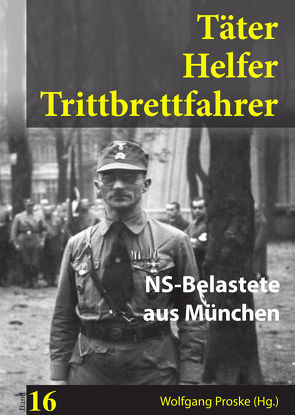 Täter Helfer Trittbrettfahrer Bd. 16 von Proske,  Wolfgang