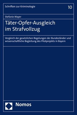 Täter-Opfer-Ausgleich im Strafvollzug von Mayer,  Stefanie