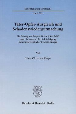Täter-Opfer-Ausgleich und Schadenswiedergutmachung. von Kespe,  Hans Christian