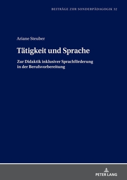 Tätigkeit und Sprache von Steuber,  Ariane