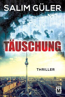 Täuschung von Güler,  Salim