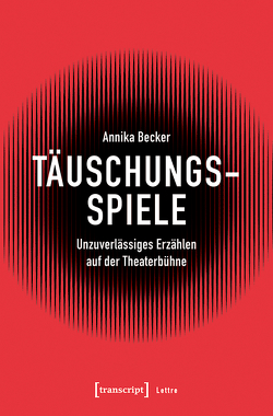 Täuschungsspiele von Becker,  Annika