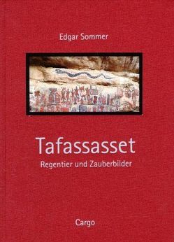 Tafassaset – Regentier und Zauberbilder von Sommer,  Edgar